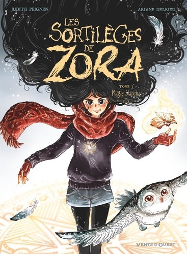 Les sortilèges de Zora - Tome 03