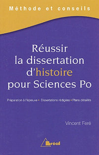Réussir la dissertation d'histoire pour sciences po