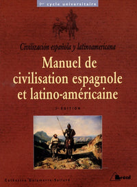 Manuel de civilisation espagnole et latino-américaine
