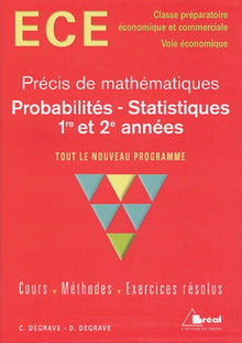 Probabilités - Statistiques : ECE, 1re et 2e années