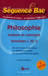 Philosophie Tle L, ES et S: Auteurs et concepts