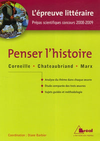 Penser l'histoire - Epreuve littéraire 2008/2009