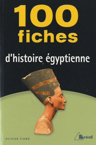100 fiches d'histoire égyptienne