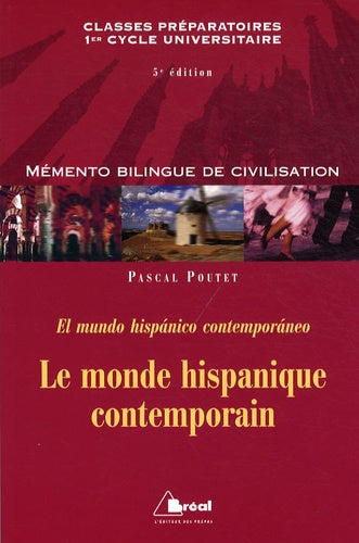 Le monde hispanique contemporain