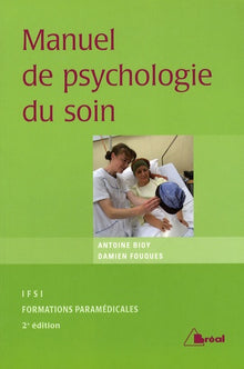 Manuel de psychologie du soin