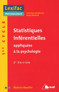 Statistiques appliquées à la psychologie (tome 2)