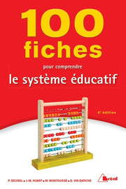 100 fiches pour comprendre le système éducatif