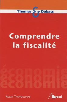 Comprendre la fiscalité