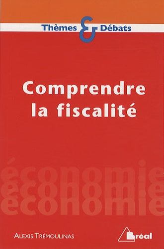 Comprendre la fiscalité