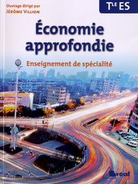 Economie approfondie Terminale ES Spécialité