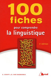 100 fiches pour comprendre la linguistique