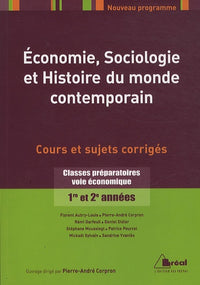 Économie, Sociologie et Histoire du monde contemporain - Classes préparatoires voie économique, 1ère et 2ème années