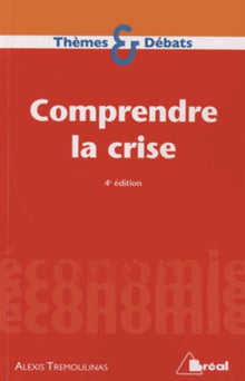 Comprendre la crise