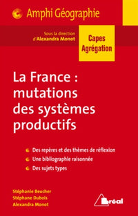 La France : Mutation des systèmes productifs