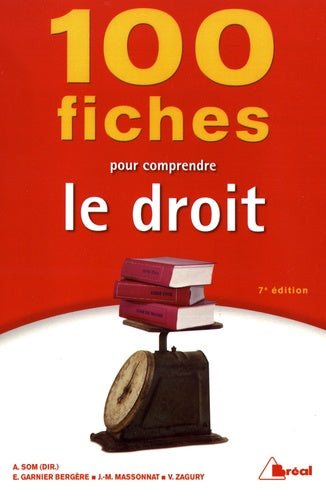 100 fiches pour comprendre le droit