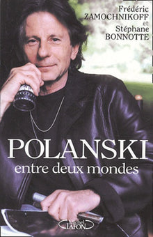Polanski : Entre deux mondes