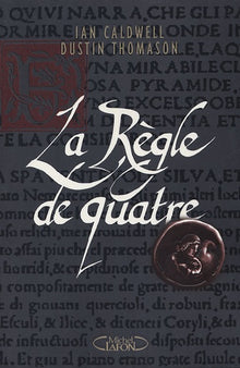 La Règle de quatre