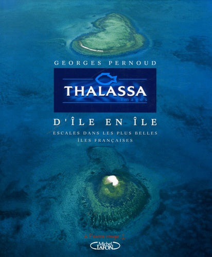 Thalassa d'île en île