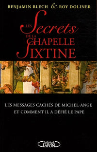 Les secrets de la Chapelle Sixtine