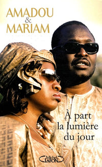 A part la lumière du jour