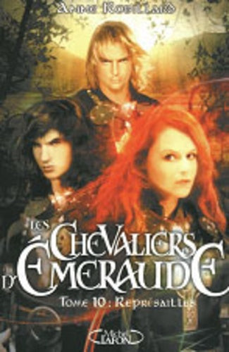 Les Chevaliers d'Emeraude T10 Représailles