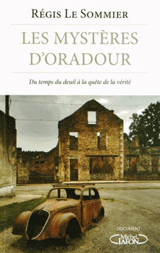 Les mystères d'Oradour