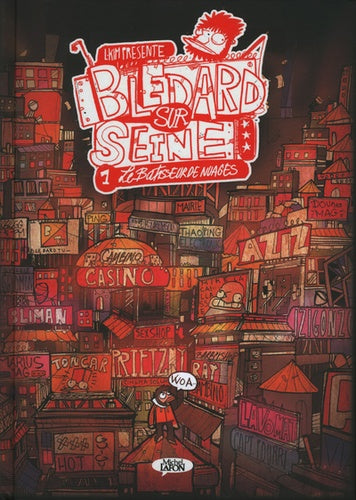 Blédard sur Seine - tome 1 Le batisseur de nuages
