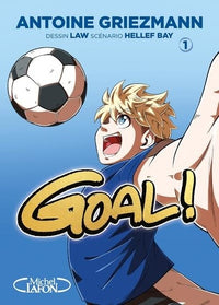 Goal ! - Nouvelle édition - Tome 1