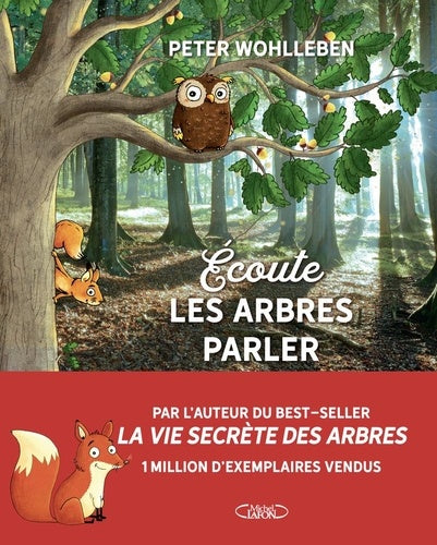 Ecoute les arbres parler