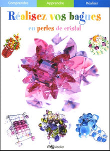 Réalisez vos bagues en perles de cristal