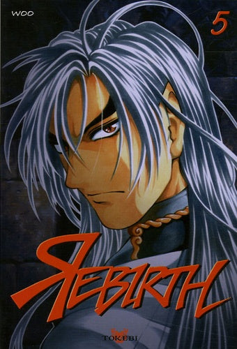 Rebirth, Tome 5