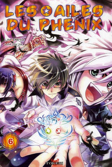 Les ailes du Phénix, Tome 6 :
