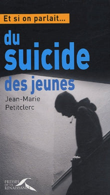 Et si on parlait du suicide