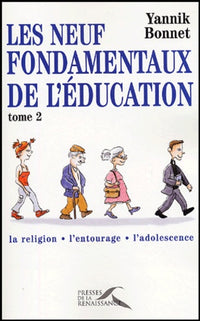 Les neuf fondamentaux de l'éducation: Tome 2
