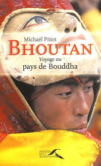 Bhoutan voyage pays de Bouddha