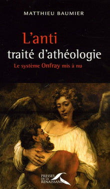Anti Traité d'athéologie