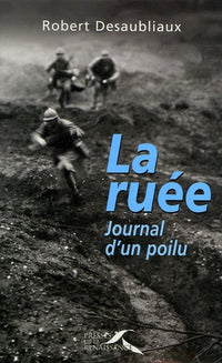 La Ruée : Journal d'un poilu