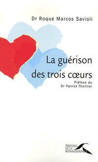 Guerison des trois coeurs