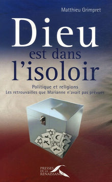 Dieu est dans l'isoloir