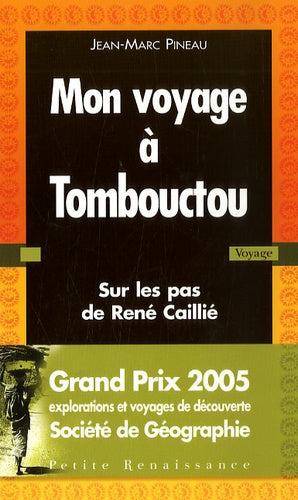 Mon voyage à Tombouctou