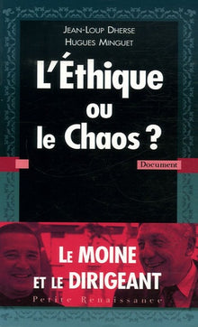 L'éthique ou le chaos ?