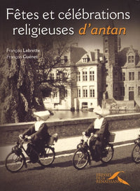 Fêtes et célébrations religieuses d'antan