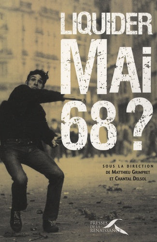 Liquider Mai 68 ?