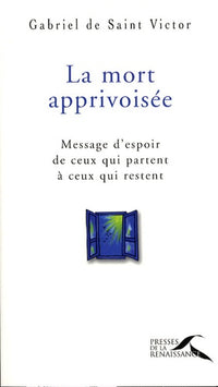 MORT APPRIVOISEE
