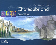 Sur les pas de Chateaubriand