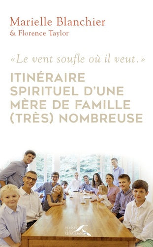 Itinéraire spirituel d'une mère de famille nombreuse