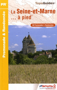Seine-et-Marne à pied