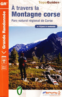 A travers la montagne Corse: Parc naturel régional de Corse