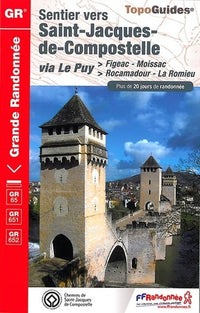 Sentier vers Saint-Jacques-de-Compostelle via le Puy-Figeac-Moissac-Rocamadour-La Romieu