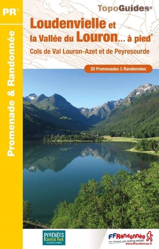Loudenvielle et la vallée du Louron à pied: Cols de Val Louron-Azet et de Peyresourde